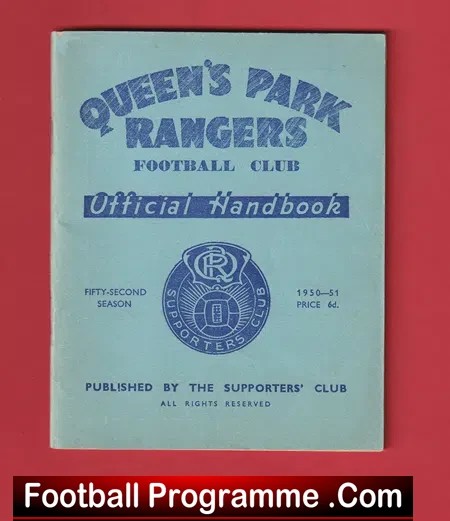 Queens Park Rangers Football Club Official Handbook 1950 - 1951
