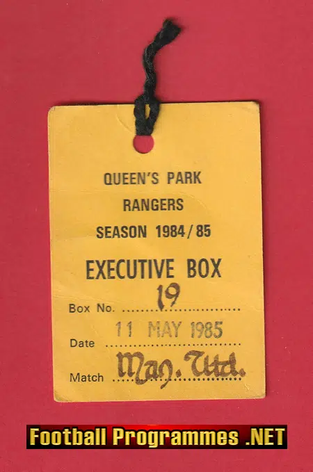 Queens Park Rangers v Manchester United 1985 - Executive Ticket