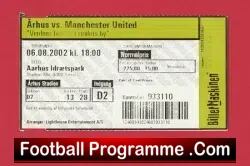 Arhus v Manchester United 2002 – Match Ticket Denmark