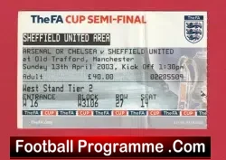 Arsenal v Sheffield United 2003 – FA Cup Semi Final Ticket Old Trafford