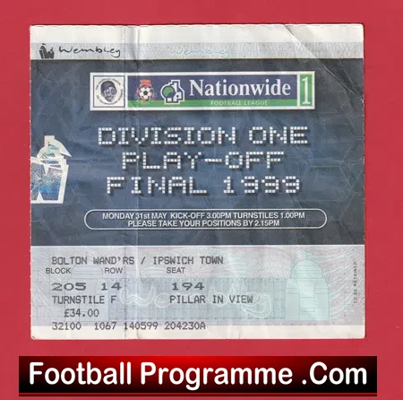 Bolton Wanderers v Ipswich Town 1999 – D1 Playoff Final Ticket Wembley