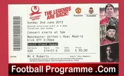 Manchester United v Real Madrid 2013 – Ticket Legends + Concert