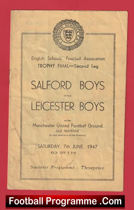 Salford Boys v Leicester Boys 1947 – Schoolboys Cup Final at Man Utd