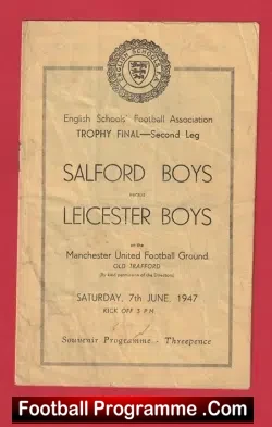 Salford Boys v Leicester Boys 1947 – Schoolboys Cup Final at Man Utd