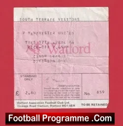 Watford v Manchester United 1984 - Football Ticket - football memorabilia