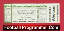 Barcelona v Manchester United 2003 - Ticket Man Utd America USA - football memorabilia