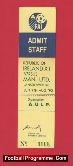 Ireland X1 v Manchester United 1992 - Staff Match Ticket Stub - football memorabilia