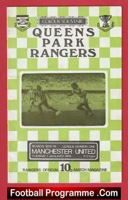 Queens Park Rangers v Manchester Unted 1974 - George Best Last - football programme