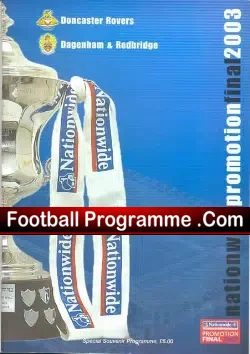 Doncaster Rovers v Dagenham Redbridge 2003 – Playoff Final