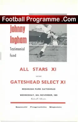 Johnny Ingham Testimonial Benefit Match Gateshead 1965