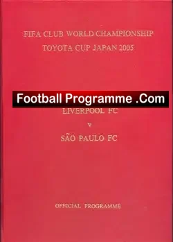 Liverpool v SAO Paulo 2005 – Toyota Cup Japan Bound Edition