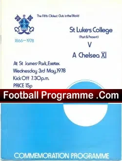 St Lukes College v Chelsea XI 1978 – at St James Park Exeter