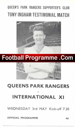 Tony Ingham Benefit Match Testimonial Queens Park Rangers 1967