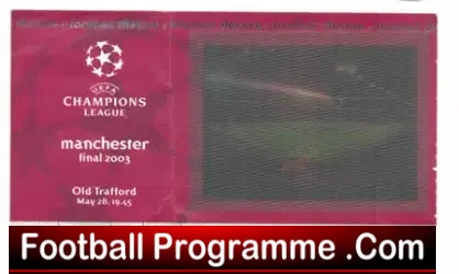 AC Milan v Juventus 2003 – European Cup Final at Man Utd
