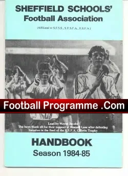 Sheffield Schools Football Association Handbook 1984 – 1985